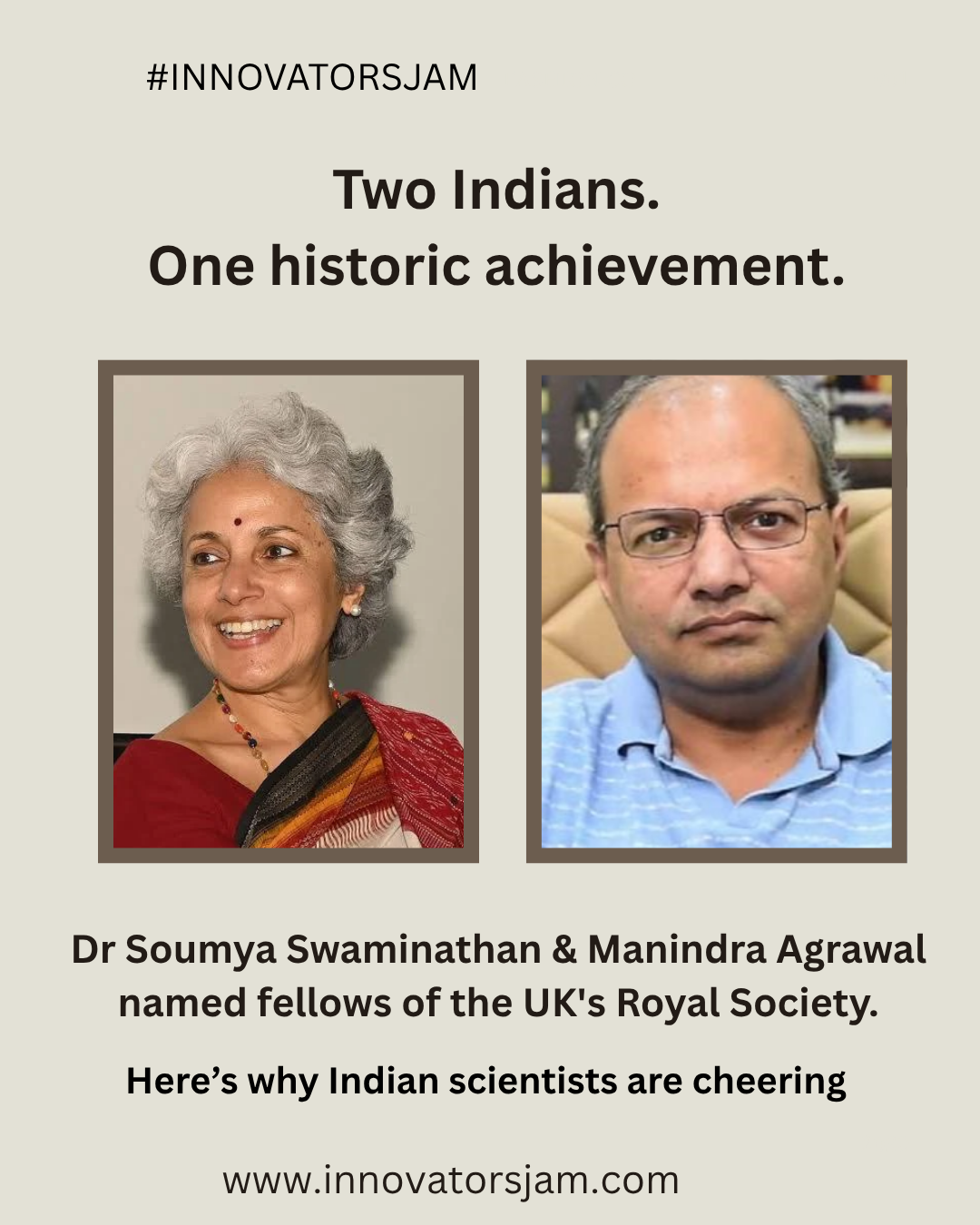Why every Indian scientist is cheering for Dr Soumya Swaminathan and Manindra Agrawal’s Royal Society fellowship